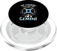 por Supuesto Que te Gusto Soy un Zodiaco Géminis Cumpleaños Astrología PopSockets PopGrip para MagSafe