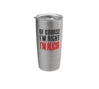 Por supuesto que tengo razón, soy Alicia Vaso térmico de acero inoxidable de doble pared