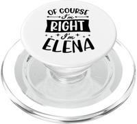 por Supuesto Que Tengo razón, Soy Elena Nombre Personalizado PopSockets PopGrip para MagSafe