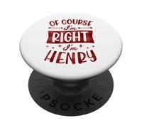 por Supuesto Que Tengo razón, Soy Henry Nombre Personalizado PopSockets PopGrip Adhesivo