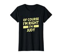 por Supuesto Que Tengo razón, Soy Judy Funny Judy Nombre Camiseta gráfica económica, Mujer, Negro, L