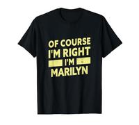 por Supuesto Que Tengo razón, Soy Marilyn Funny Marilyn Nombre Camiseta gráfica económica, Hombre, Negro, XL
