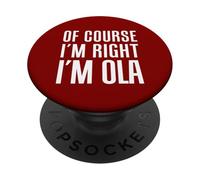 Por supuesto que tengo razón, soy Ola PopSockets PopGrip Adhesivo