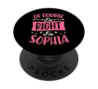 por Supuesto Que Tengo razón, Soy Sophia Nombre Personalizado PopSockets PopGrip Adhesivo