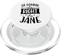 por Supuesto, Tengo razón, Soy Jane Nombre Personalizado PopSockets PopGrip para MagSafe