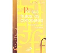 Por sus frutos los conoceréis: Historia de la caridad en la Iglesia (Frontera)