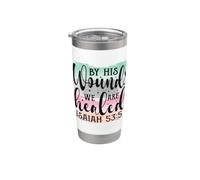 Por sus heridas somos sanados Isaías 53:5 Cristiano Vaso térmico de acero inoxidable de doble pared