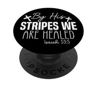por Sus Heridas Somos Sanados Isaías 53:5 Frase Inspiradora PopSockets PopGrip Adhesivo