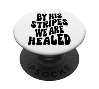por Sus Rayas Somos sanados Feliz Resurrección Domingo Jesús PopSockets PopGrip Adhesivo