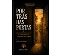 Por Trás das Portas: Desafios e Potencialidades do Serviço Social na Internação Psiquiátrica