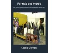 Por Trás Dos Muros (ebook)