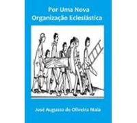 Por Uma Nova Organização Eclesiástica (ebook)
