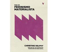 Por un feminismo materialista (GENERAL)