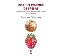 Por un penique de fresas: La semilla española del disco que cambió a los Beatles (Sílex Música)