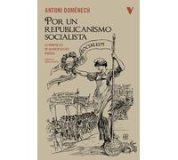 Por un republicanismo socialista: La propuesta de un antifilisteo radical (GENERAL)