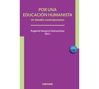 Por una educación humanista. | Eugenio Nasarre Goicoechea