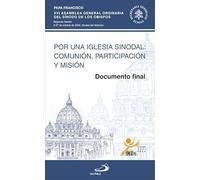 Por una Iglesia sinodal: comunión, participación y misión: Documento final (Encíclicas y Documentos)