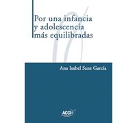 Por una infancia y adolescencia más equilibradas: Contribución de una psiquiatría a pie de calle
