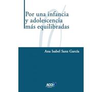 Por una infancia y adolescencia más equilibradas: Contribución de una psiquiatría a pie de calle