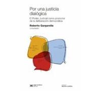 Por Una Justicia Dialógica: El Poder Judicial Como Promotor De La Deli