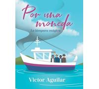 Por Una Moneda: La Lámpara Mágica