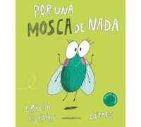 Por una mosca de nada (SIN COLECCION)