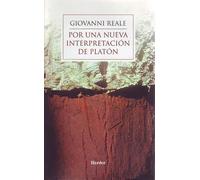 Por una nueva interpretación de Platón | Giovanni Reale