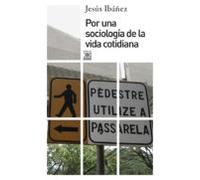 Por Una Sociologia De La Vida Cotidiana