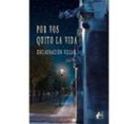 Por Vos Quito La Vida