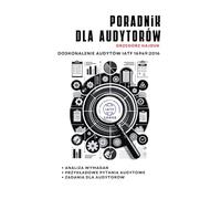 Poradnik dla audytorów IATF 16949:2016: Doskonalenie audytu IATF 16949:2016