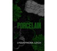 PORCELAIN (THE DELIRIA SERIES)