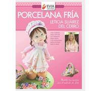 PORCELANA FRÍA: modela tus sueños con el método de Leti: 1 (PORCELANA FRIA)
