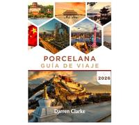 PORCELANA GUÍA DE VIAJE 2026