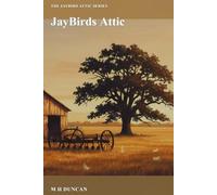 PorchTalk: Lessons from a Country Boy’s Life: 1 (A JayBird’s Attic Book)