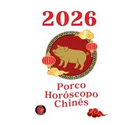 Porco Horóscopo Chinês 2026