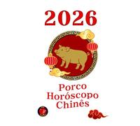 Porco Horóscopo Chinês 2026