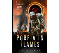 Porfia in Flames: The Chronicles of Cornu Book 5