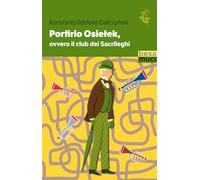 Porfirio Osielek ovvero il Club dei Sacrileghi (Passage)