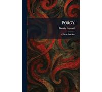 Porgy: A Play in Four Acts