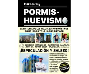Pormishuevismo: Un movimiento artístico. El libro definitivo