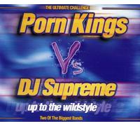 Porn Kings - Up to Wildstyle