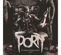 Porn – The darkest of human desire - act 2 – CD