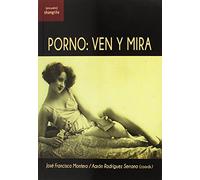 PORNO/VEN Y MIRA ([Encuadre])