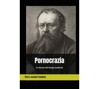 Pornocrazia: Le donne dei tempi moderni (Episteme)