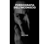 Pornografia dell'Inconscio
