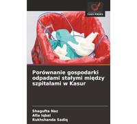 Porównanie gospodarki odpadami stalymi między szpitalami w Kasur