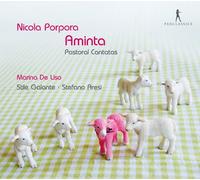 Porpora: Aminta (Cantatas Pastorales) / De Liso, Stile Galante - Aresi