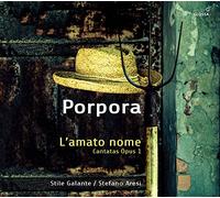 Porpora: L´Amato Nome / S.Aresi, Stilo Galante