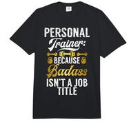 Porque Badass no es un Entrenador Personal de título de Trabajo Comfort Colors Adult Heavyweight T-Shirt