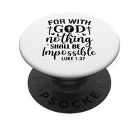 Porque con Dios Nada será Imposible Cristianos Hombres Mujeres PopSockets PopGrip Adhesivo
